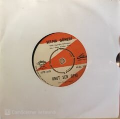 Selma Güneri - Unut Sen Beni 45lik