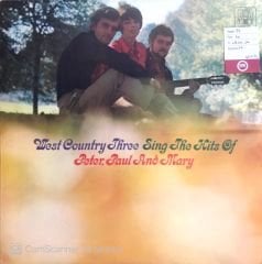 West Country Three Sing The Hits Of Peter, Paul And Mary LP