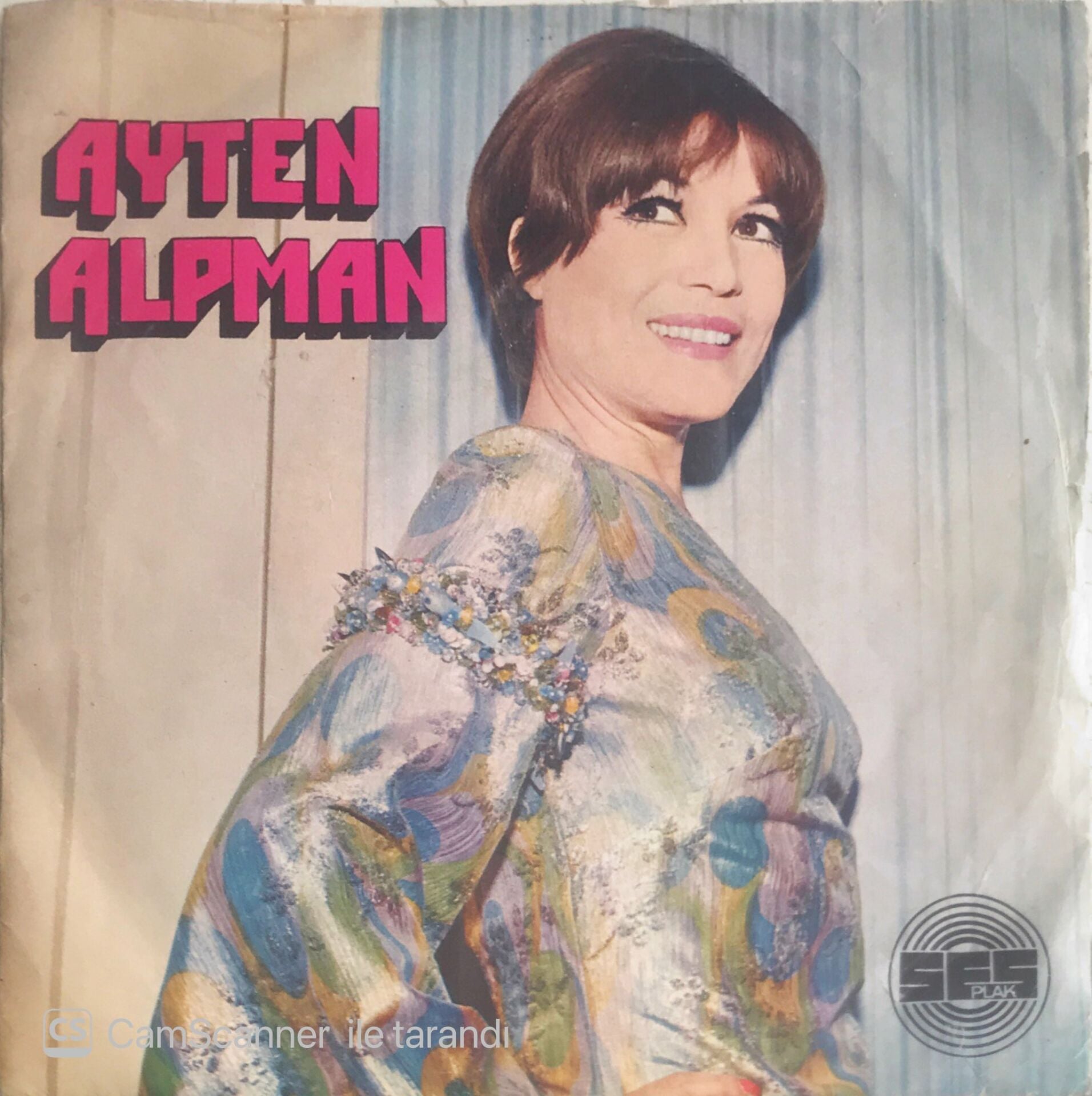 Ayten Alpman - Tek Başına/Sevince Her Şey Başka - 45'lik