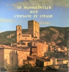 Le Mandolin' Club Joue L'italie Et L'espagne Çift LP