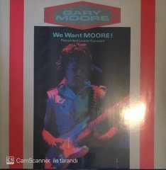 Gary Moore We Want Moore Recorded Live In Concert Double LP