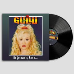 Güllü - Değmezmiş Sana LP