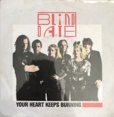 Blind Date Your Heart Keeps Burning 45lik