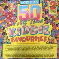More Than 50 All Time Kiddie Favourites Çift LP