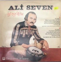 Ali Seven Hastayım LP