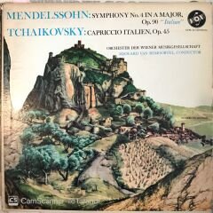 Mendelssohn - Symphony No.4 In A Major Op.90 Italıan - Tchaikovsky Capriccıo Italıen Op.45 LP