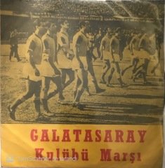 Münir Ceyhan Korosu Galatasaray Kulübü Marşı 45lik