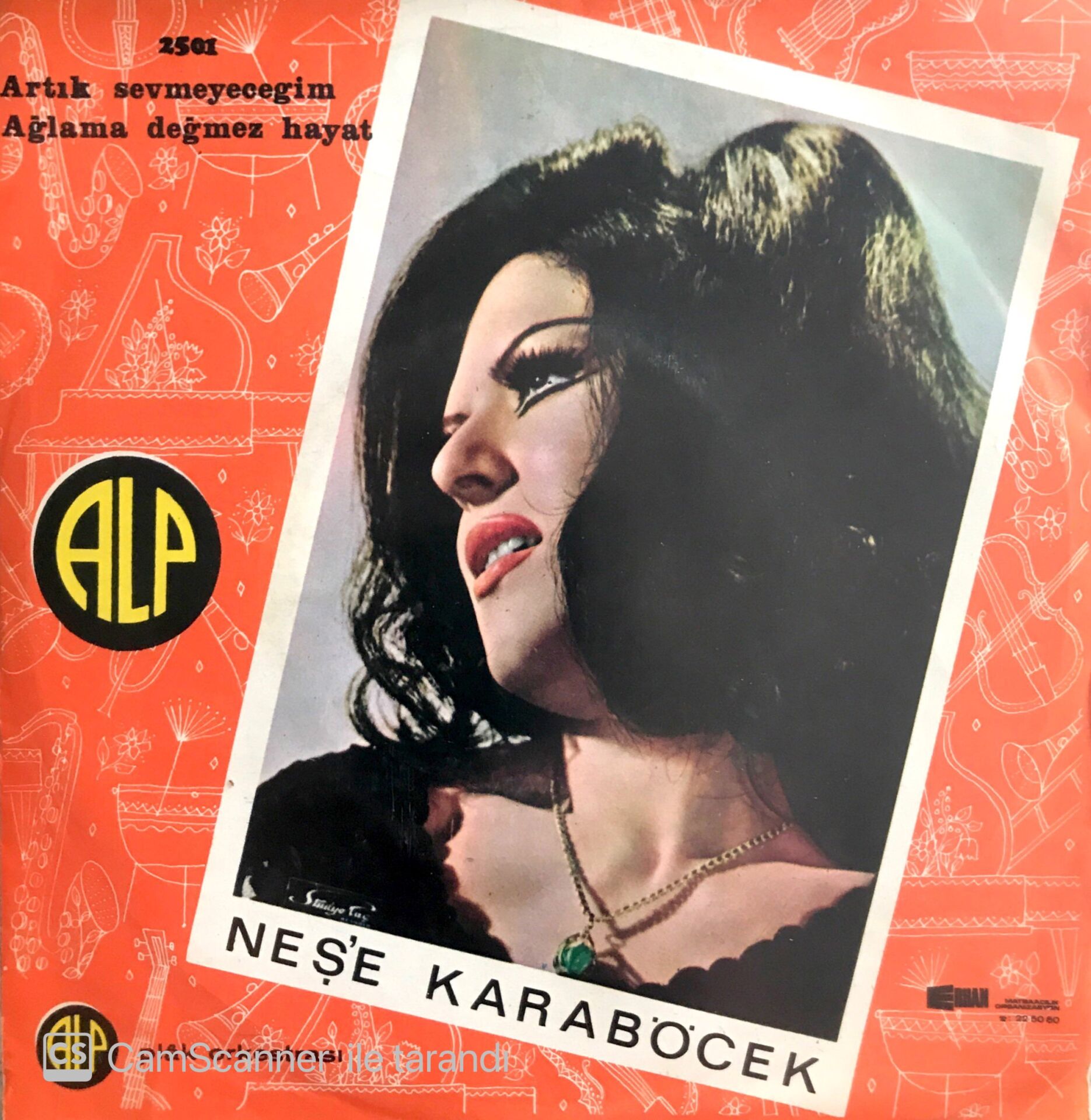 Neşe Karaböcek / Artık Sevmeyeceğim 45'lik