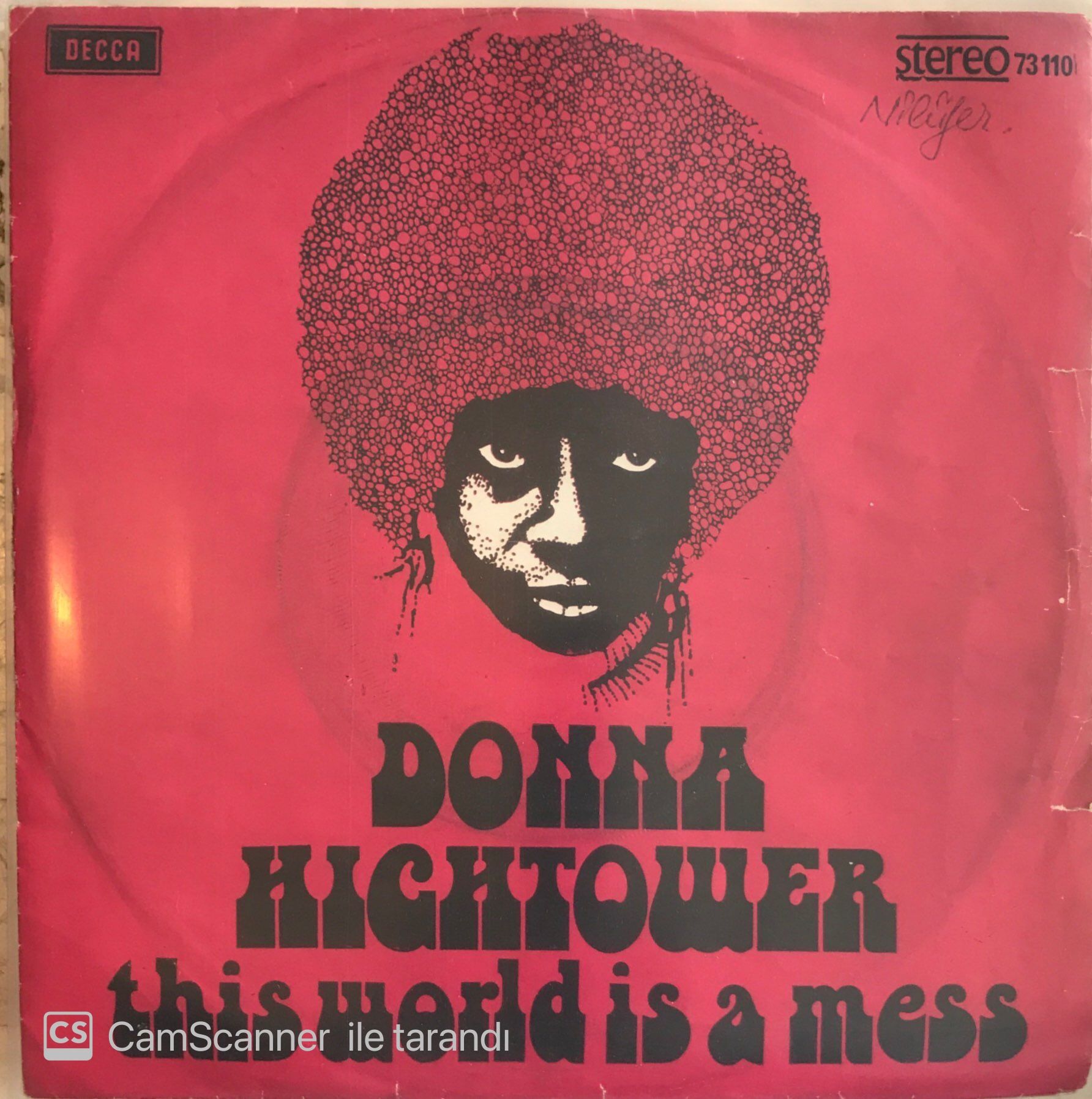 Donna Hightower This World Today Is A Mess ( Evetmi Hayırmı) 45lik