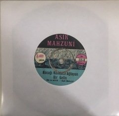 Aşık Mahzuni Şerif Artık Sorma Beni 45lik