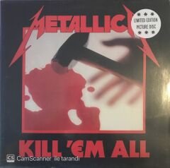 Metallica - Kıll 'Em All Limited Edition Picture Disc LP