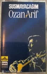 Ozan Arif - Susmayacağım KASET