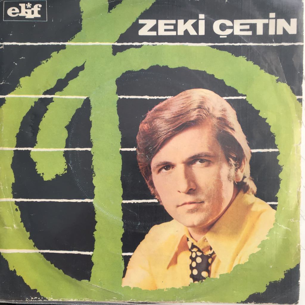 Zeki Çetin Unutulmuyor 45lik