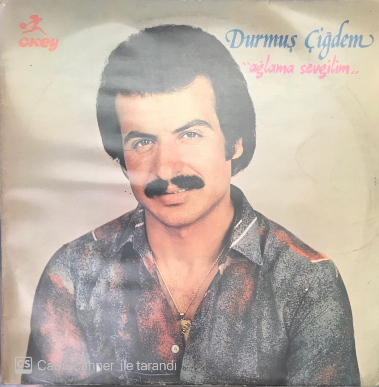 Durmuş Çiğdem Ağlama Sevgilim LP