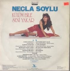 Necla Soylu - Külüm Bile Seni Yakar LP