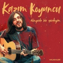 Kazım Koyuncu Dünyada Bir Yerdeyim LP