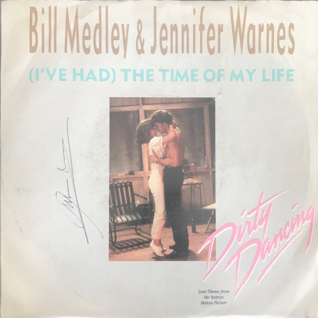Bill Medley & Jennifer Warnes The Time Of My Life 45lik