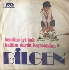 Bilgen Kendine İyi Bak 45lik