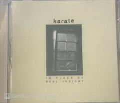Karate In Place Of Real Insight CD