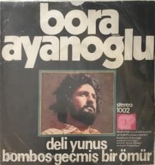 Bora Ayanoğlu Bomboş Geçmiş Bir Ömür 45lik