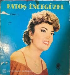 Fatoş İncegüzel Yakut 1 LP