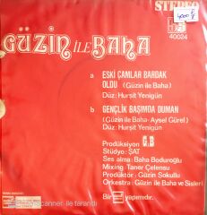 Güzin ile Baha - Eski Çamlar Bardak Oldu/Gençlik Başımda Duman - 45'lik