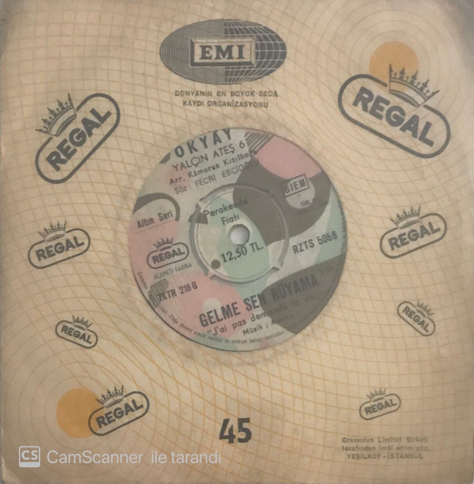 Okyay Gelme Sen Rüyama 45lik