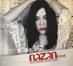 Nazan Öncel Hatırına Sustum CD
