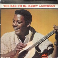 Casey Anderson The Bag I'm In LP
