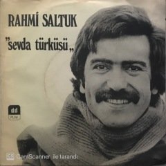 Rahmi Saltuk Sevda Türküsü 45lik