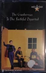 The Cranberries - To The Faithful Departed KASET