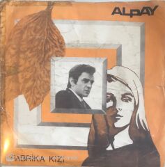 Alpay - Fabrika Kızı 45lik