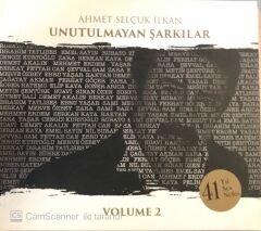 Ahmet Selçuk İlkan - Unutulmayan Şarkılar Volume 2 CD