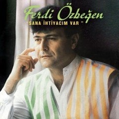 Ferdi Özbeğen Sana İhtiyacım Var LP