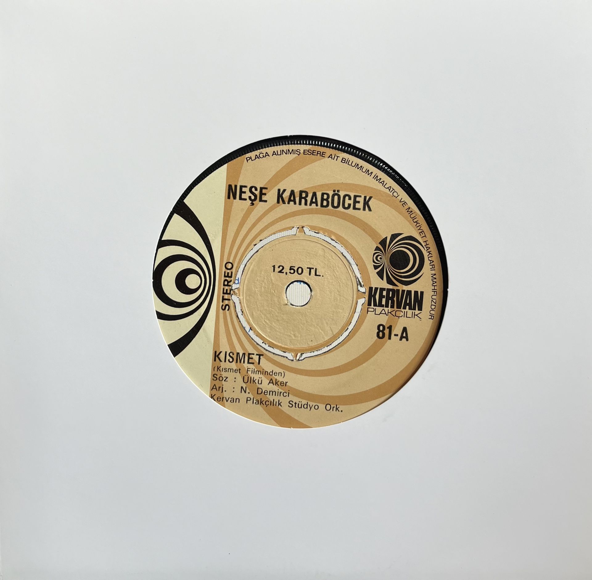 Neşe Karaböcek - Kısmet / Demedimmi Ben Sana 45lik