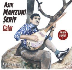 Aşık Mahzuni Şerif Cafer Arşiv Serisi 1 LP