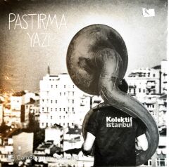 Kolektif İstanbul - Pastırma Yazı LP