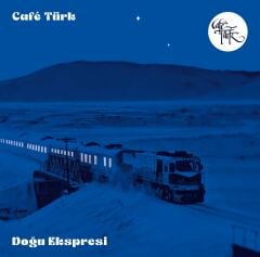 Cafe Türk - Doğu Ekspresi LP
