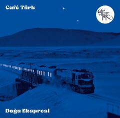 Cafe Türk - Doğu Ekspresi LP