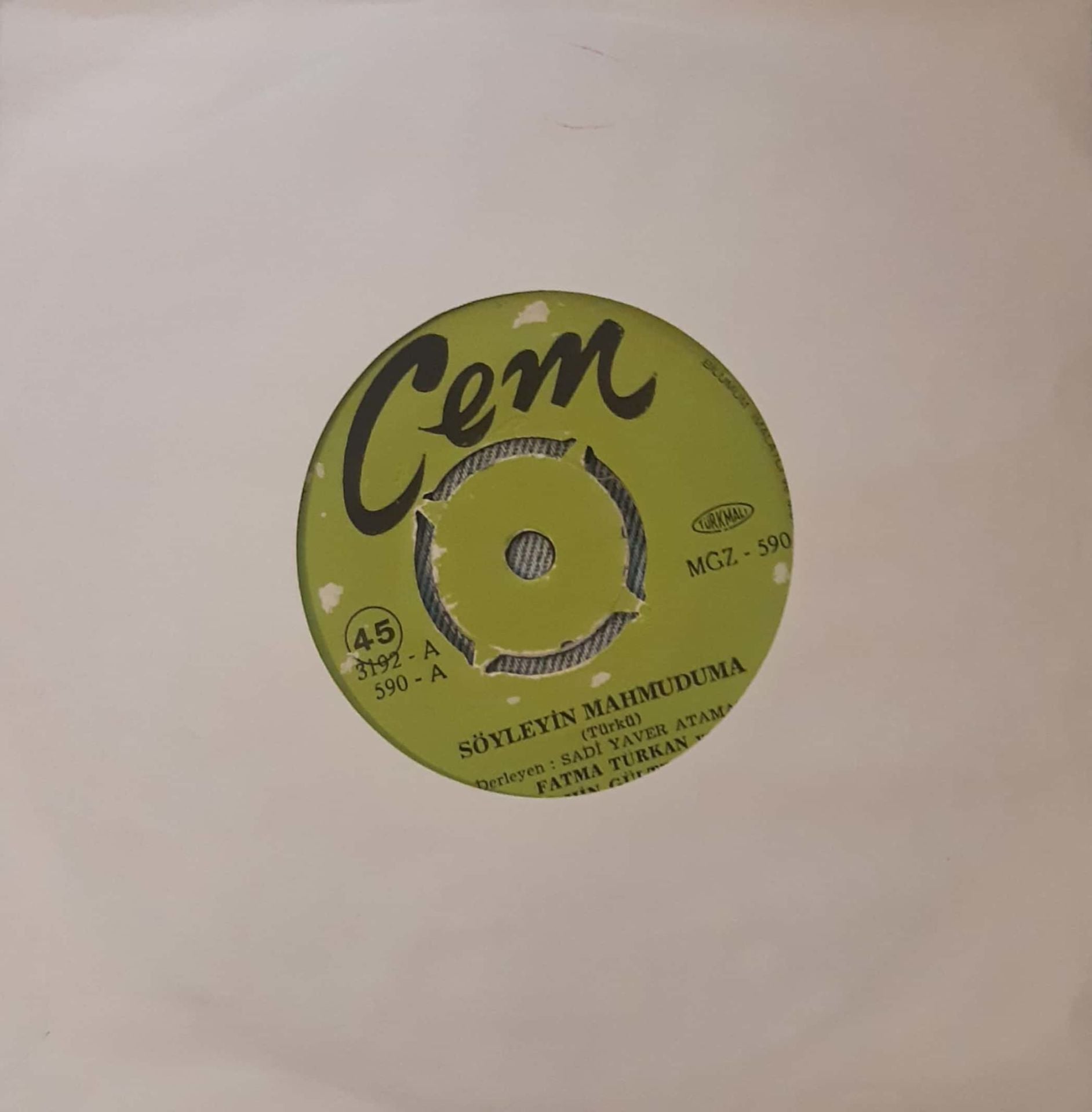 Fatma Türkan ve Şahin Gültekin Söyleyin Mahmuduma 45lik