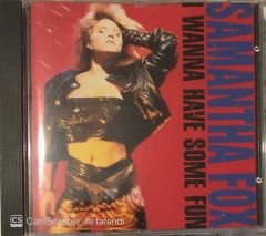 Samantha Fox - I Wanna Have Some Fun CD