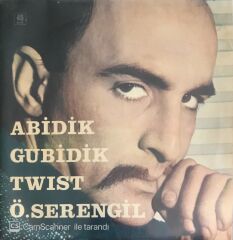 Öztürk Serengil - Abidik Gubidik Twist/Göz Göz Değdi Bana - 45'lik