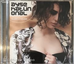 Ayşe Hatun Önal - Sustuysam CD