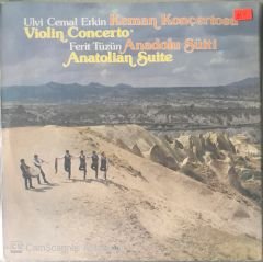 Ulvi Cemal Erkin Keman Konçertosu Violin Concerto*  Ferit Tüzün Anadolu Süiti Anatolian Suite LP