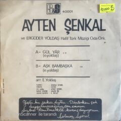 Ayten Şenkal - Gül Yar 45lik