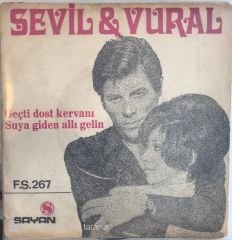 Sevil & Vural - Geçti Dost Kervanı 45lik