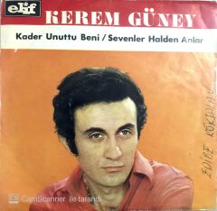 Kerem Güney Kader Unuttu Beni 45lik