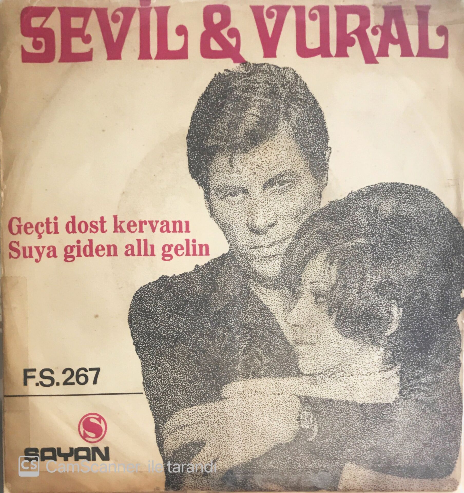 Sevil & Vural - Geçti Dost Kervanı/Suya Giden Allı Gelin - 45'lik