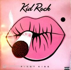 Kid Rock First Kiss LP