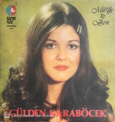 Gülden Karaböcek - Müzik ve Ben - LP